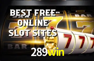 Descubra o Mundo do Cassino Online com 289win